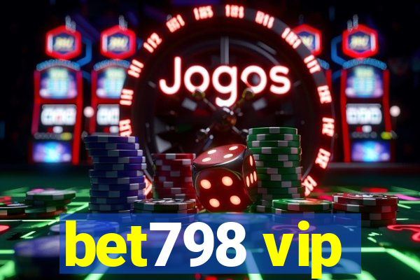 bet798 vip